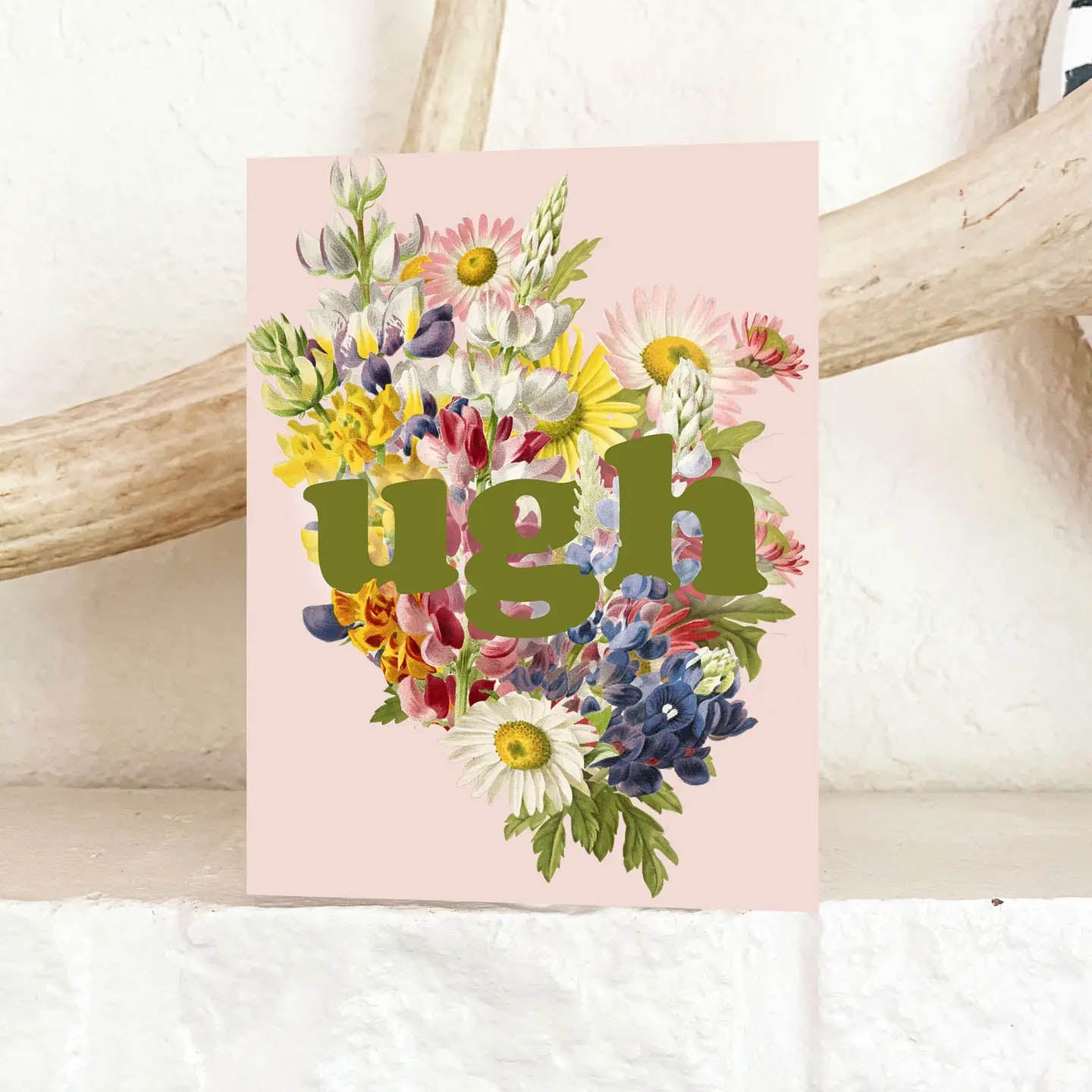 Ugh Funny Floral Card