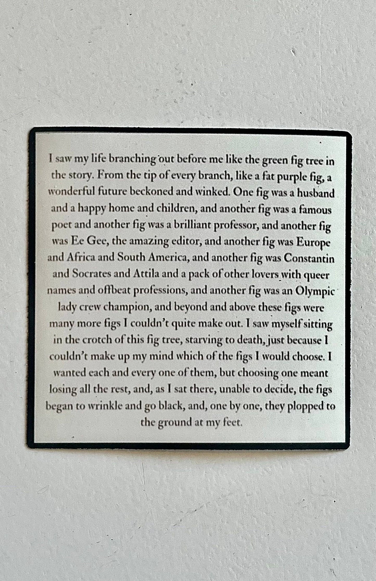 The Bell Jar Sylvia Plath Fig Tree Quote Sticker