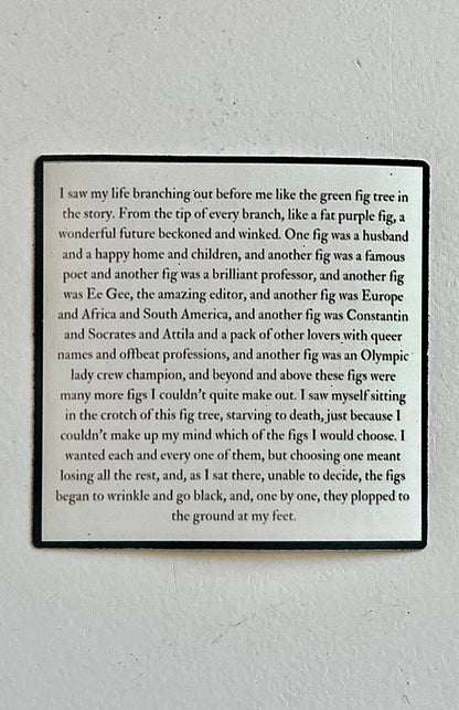 The Bell Jar Sylvia Plath Fig Tree Quote Sticker