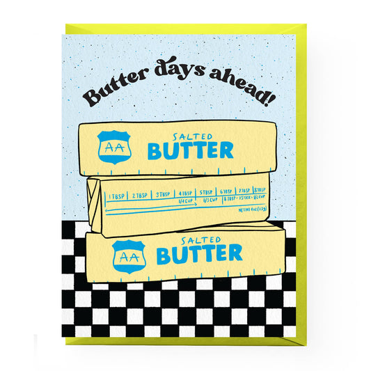 Butter Days Encouragement Card